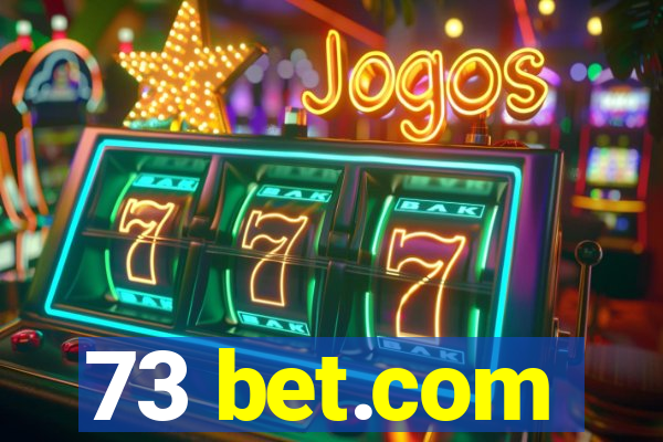 73 bet.com